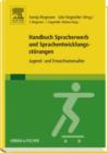 Handbuch Spracherwerb und Sprachentwicklungsstorungen : Jugend- und Erwachsenenalter - eBook