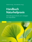 Handbuch Naturheilpraxis : Behandlungsstandards und -strategien fur Heilpraktiker - eBook