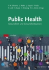 Public Health : Gesundheit und Gesundheitswesen - eBook
