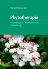Phytotherapie : Arzneidrogen Phytopharmka Anwendung - eBook