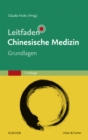 Leitfaden Chinesische Medizin - Grundlagen - eBook