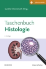 Taschenbuch Histologie : Mit Zugang zum Elsevier-Portal - eBook