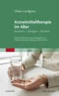 Arzneimitteltherapie im Alter : bewerten - abwagen - absetzen - eBook