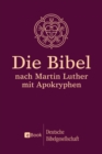 Die Bibel nach Martin Luther : Mit Apokryphen; EPUB-Ausgabe fur E-Book-Reader - eBook