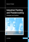 Industrial Painting and Powdercoating : Priniciples and Practices - Book