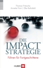 Die Impact-Strategie : Fuhren fur Fortgeschrittene - eBook