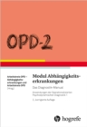 OPD-2 - Modul Abhangigkeitserkrankungen : Das Diagnostik-Manual - eBook