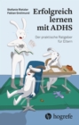 Erfolgreich lernen mit ADHS - eBook