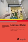 Leitlinie Delir : Empfehlungen zur Pravention, Diagnostik und Therapie des Delirs im Alter - eBook