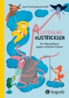 Albtraume austricksen : Ein Mitmachbuch gegen schlechte Traume - eBook