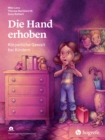 Die Hand erhoben : Korperliche Gewalt bei Kindern - eBook