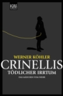 Crinellis todlicher Irrtum : Das Madchen vom Wehr - eBook
