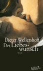 Der Liebeswunsch : Roman - eBook