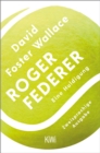 Roger Federer : Eine Huldigung. Zweisprachige Ausgabe - eBook