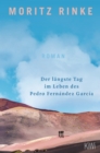Der langste Tag im Leben des Pedro Fernandez Garcia : Roman - eBook