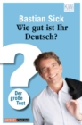 Wie gut ist Ihr Deutsch? : Der groe Test - eBook