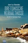 Bretonische Verhaltnisse : Kommissar Dupins erster Fall | »Ein Muss fur Bretagne-Urlauber« WDR 5 - eBook