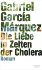 Die Liebe in Zeiten der Cholera : Roman - eBook