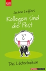 Kollegen sind die Pest : Das Lasterlexikon - eBook