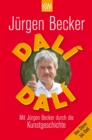 Dali Dali : Mit Jurgen Becker durch die Kunstgeschichte - eBook