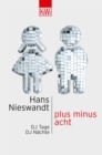 Plus minus acht : DJ Tage DJ Nachte - eBook