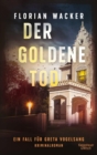 Der goldene Tod : Ein Fall fur Greta Vogelsang - eBook