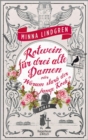 Rotwein fur drei alte Damen oder Warum starb der junge Koch? : Roman - eBook