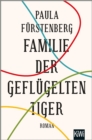 Familie der geflugelten Tiger : Roman - eBook