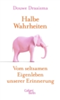 Halbe Wahrheiten - eBook