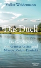 Das Duell : Die Geschichte von Gunter Grass und Marcel Reich-Ranicki - eBook