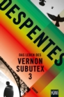 Das Leben des Vernon Subutex 3 : Roman - eBook