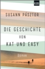 Die Geschichte von Kat und Easy : Roman - eBook