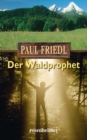 Der Waldprophet - eBook