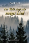 Der Wald singt sein ewiges Lied - eBook