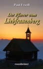 Der Pfarrer von Liebfrauenberg - eBook