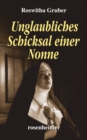 Unglaubliches Schicksal einer Nonne - eBook