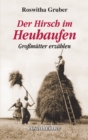 Der Hirsch im Heuhaufen : Gromutter erzahlen - eBook