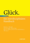 Gluck : Ein interdisziplinares Handbuch - eBook