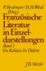 Franzosische Literatur in Einzeldarstellungen, Band 1: Von Rabelais bis Diderot - eBook