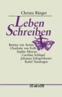 Leben schreiben : Die Klassik, die Romantik und der Ort der Frauen - eBook