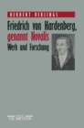 Friedrich von Hardenberg, genannt Novalis : Werk und Forschung - eBook