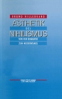 Asthetik des Nihilismus : Von der Romantik zum Modernismus - eBook