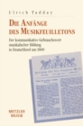 Die Anfange des Musikfeuilletons : Der kommunikative Gebrauchswert musikalischer Bildung in Deutschland um 1800 - eBook