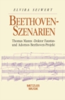 Beethoven-Szenarien : Thomas Manns "Doktor Faustus" und Adornos Beethoven-Projekt - eBook