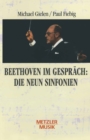 Beethoven im Gesprach: Die neun Sinfonien - eBook