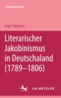 Literarischer Jakobinismus in Deutschland (1789-1806) : Sammlung Metzler, 150 - eBook