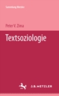 Textsoziologie : Eine kritische Einfuhrung - eBook
