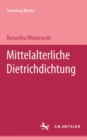 Mittelalterliche Dietrich-Dichtung : Sammlung Metzler, 205 - eBook