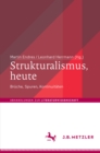 Strukturalismus, heute : Bruche, Spuren, Kontinuitaten - eBook
