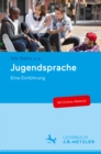 Jugendsprache : Eine Einfuhrung - eBook